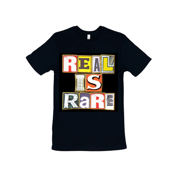 Real is Rare Ransom tee