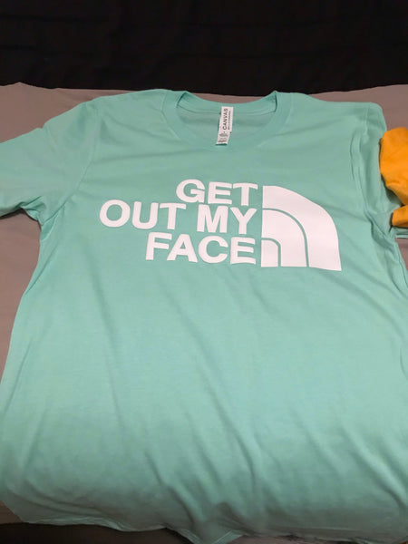 Mint & White “Get out my face” tee